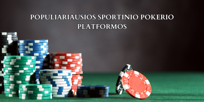 Populiariausio-sportinio-pokerio-platformos